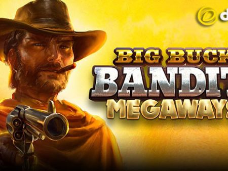 Tìm hiểu cách chơi Game Big Bucks Bandits Megaways tại Dafabet