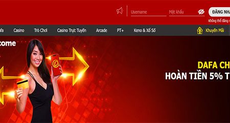 Dafabet chào mừng , hoàn tiền 5% trong 07 ngày tại sảnh Casino
